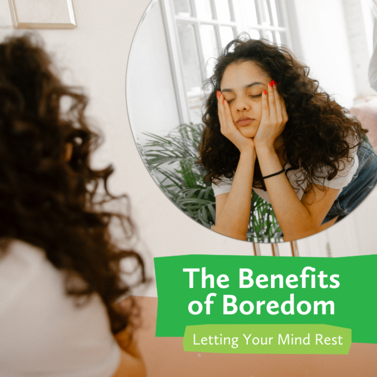 The Benefits of Boredom