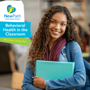 Behavioral Health in the Classroom